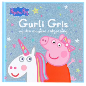 Alvilda Bog - Gurli Gris & Den Magiske Enhjørning - Dansk