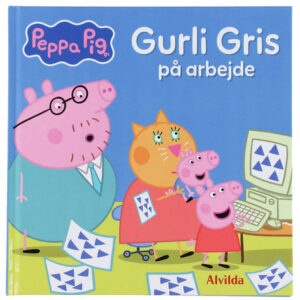 Alvilda Bog - Gurli Gris på Arbejde