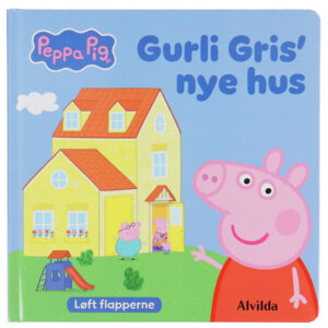 Alvilda Bog - Gurli Gris' Nye Hus - Løft Flapperne - Dansk